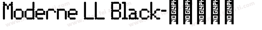 Moderne LL Black字体转换
